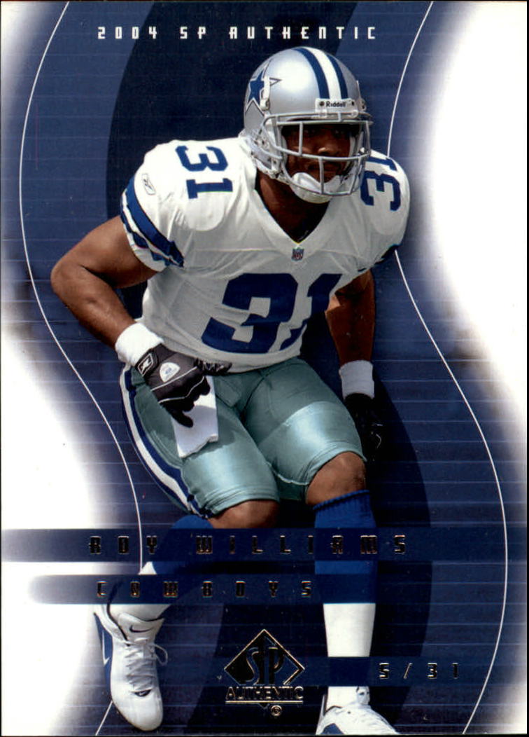 2004 SP Authentic #23 Roy Williams S