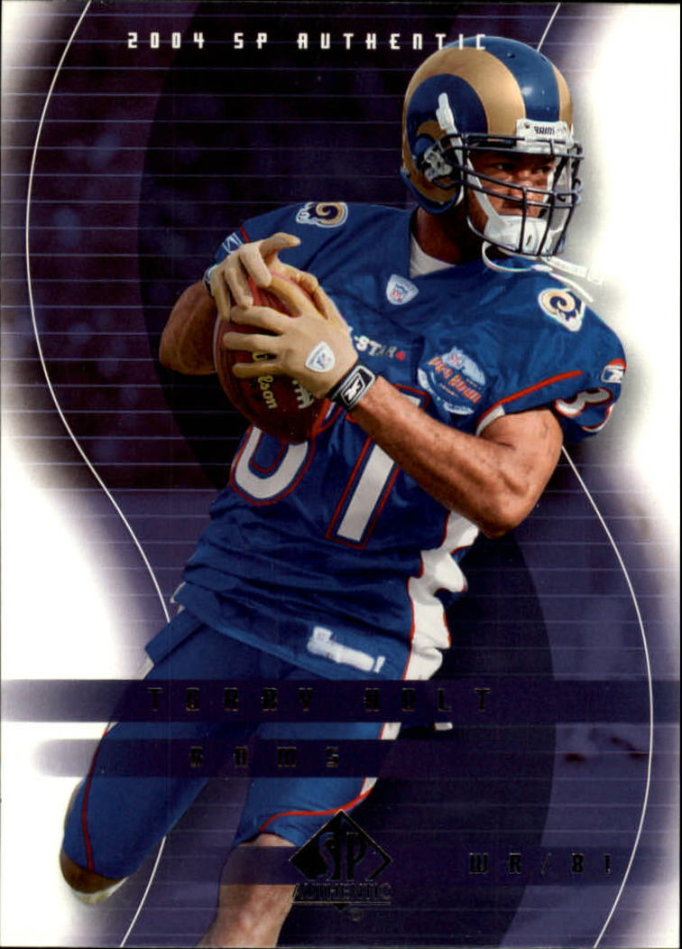 2004 SP Authentic #81 Torry Holt
