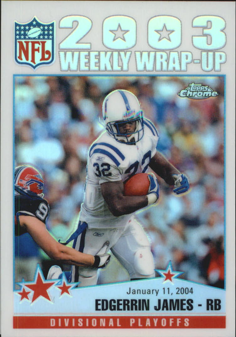 2004 Topps Chrome Refractors #164 Edgerrin James WW