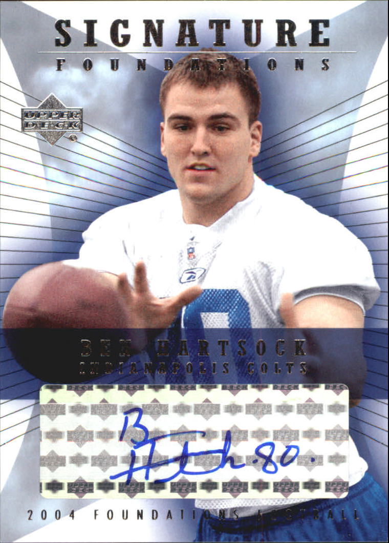 2004 Upper Deck Foundations Signature Foundations #SFBH Ben Hartsock SP