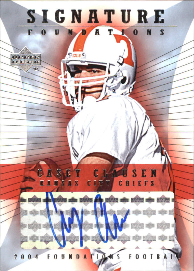 2004 Upper Deck Foundations Signature Foundations #SFCC Casey Clausen