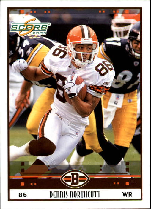 2005 Score #66 Dennis Northcutt