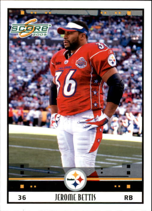 2005 Score #318 Jerome Bettis PB