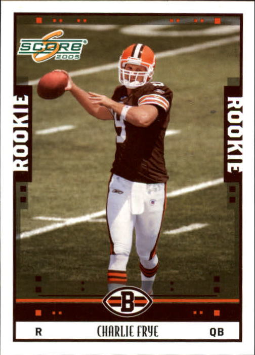 2005 Score #368 Charlie Frye RC