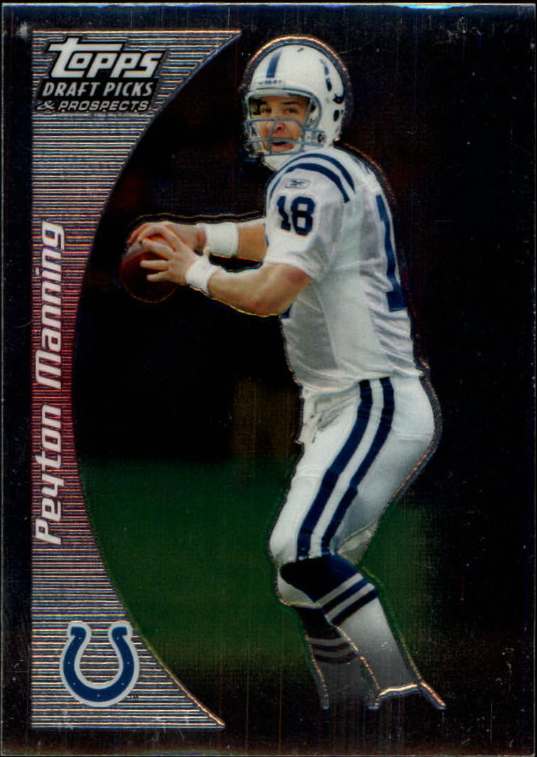 2005 Topps Draft Picks and Prospects Chrome #11 Peyton Manning