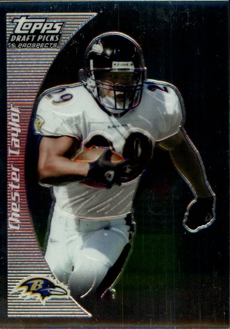 2005 Topps Draft Picks and Prospects Chrome #73 Chester Taylor