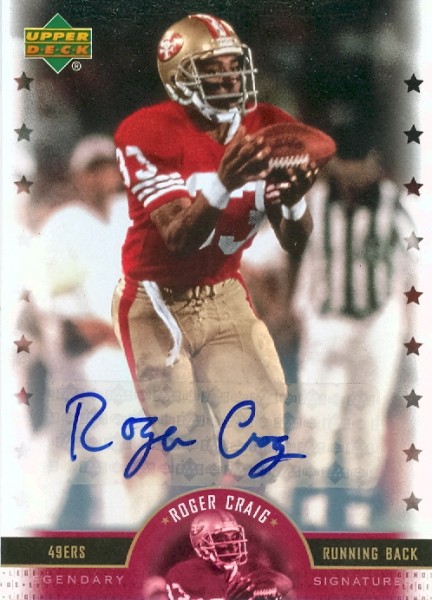 2005 Upper Deck Legends Legendary Signatures #RG Roger Craig