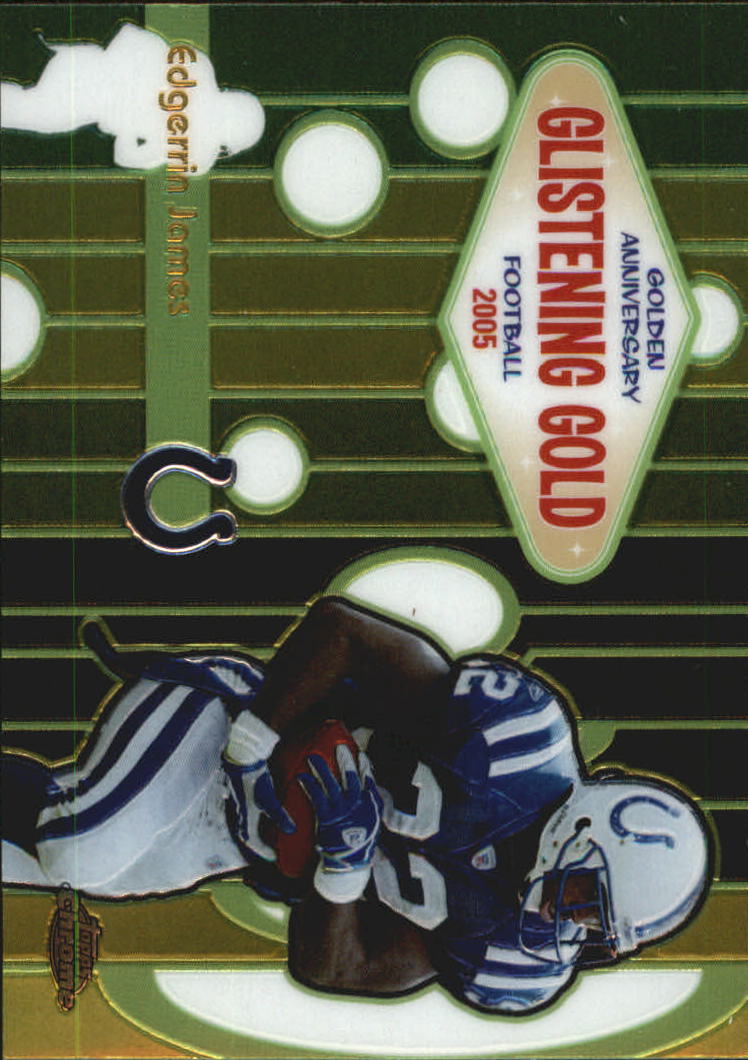 2005 Topps Chrome Golden Anniversary Glistening Gold #GG12 Edgerrin James