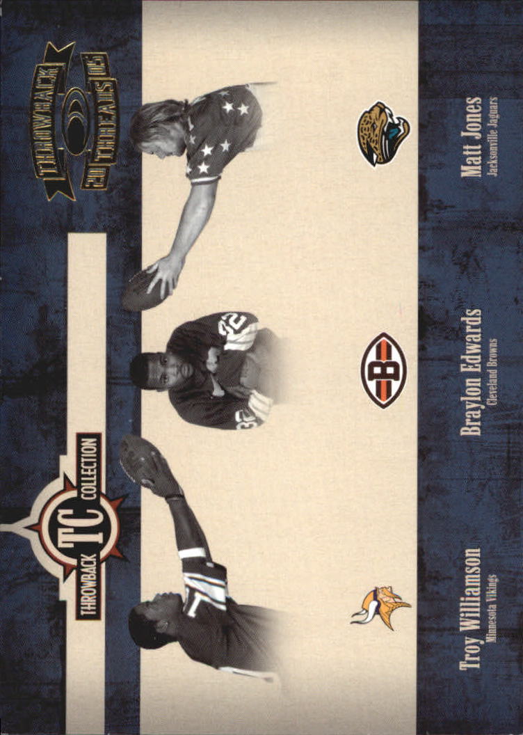 2005 Throwback Threads Throwback Collection #21 Troy Williamson/Braylon Edwards/Matt Jones