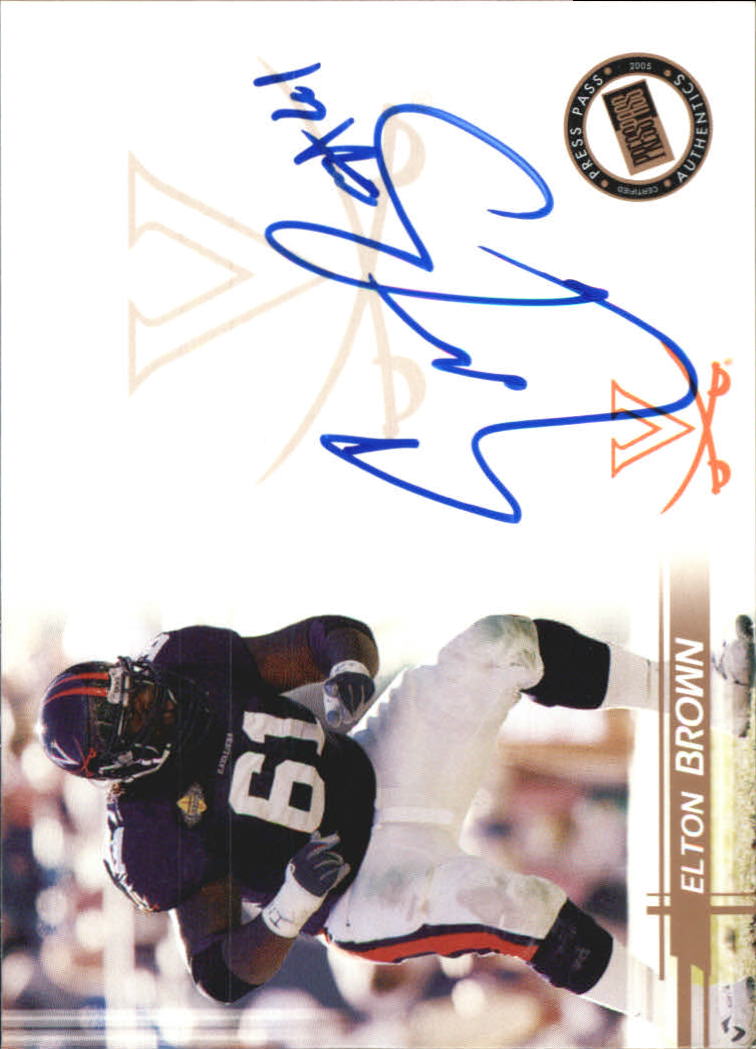 2005 Press Pass Autographs Bronze #7 Elton Brown