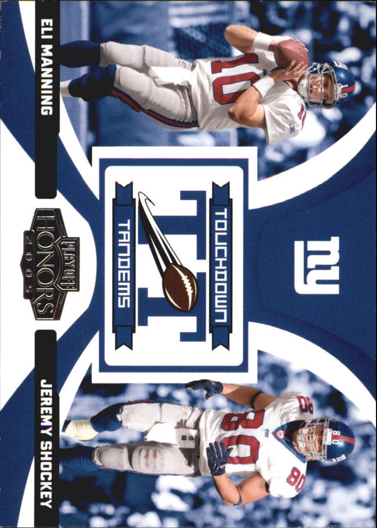 2005 Playoff Honors Touchdown Tandems #TT15 Eli Manning/Jeremy Shockey