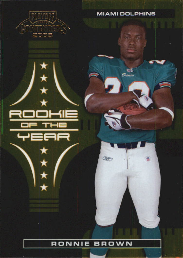 2005 Playoff Contenders ROY Contenders Gold #9 Ronnie Brown
