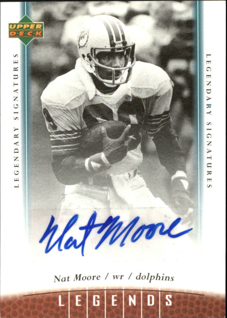 2006 Upper Deck Legends Legendary Signatures #89 Nat Moore