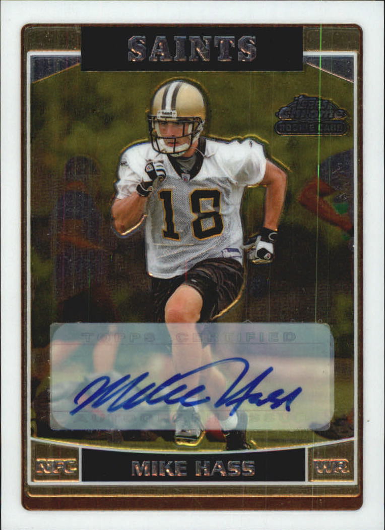 2006 Topps Chrome Rookie Autographs #262 Mike Hass C