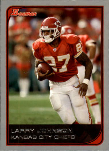 2006 Bowman #99 Larry Johnson