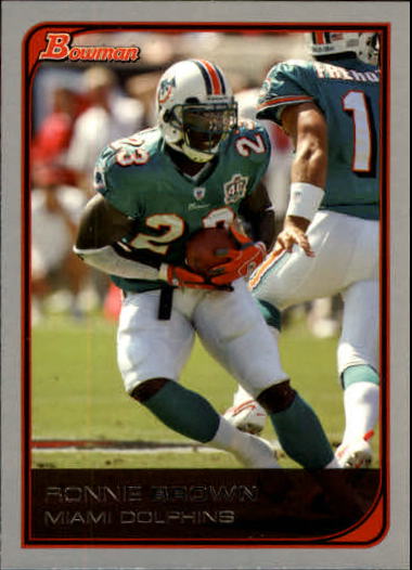 2006 Bowman #106 Ronnie Brown