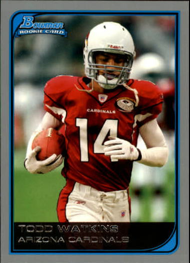 2006 Bowman #177 Todd Watkins RC