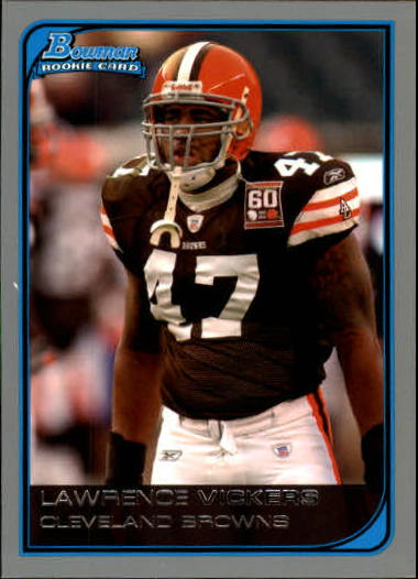 2006 Bowman #180 Lawrence Vickers RC
