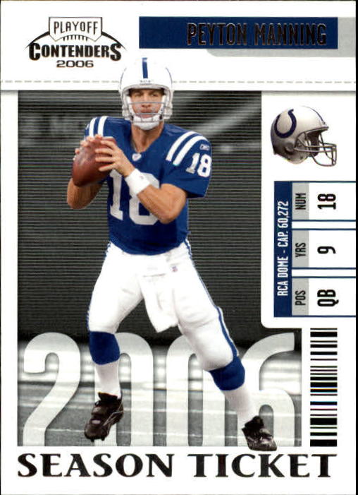 2006 Playoff Contenders #43 Peyton Manning