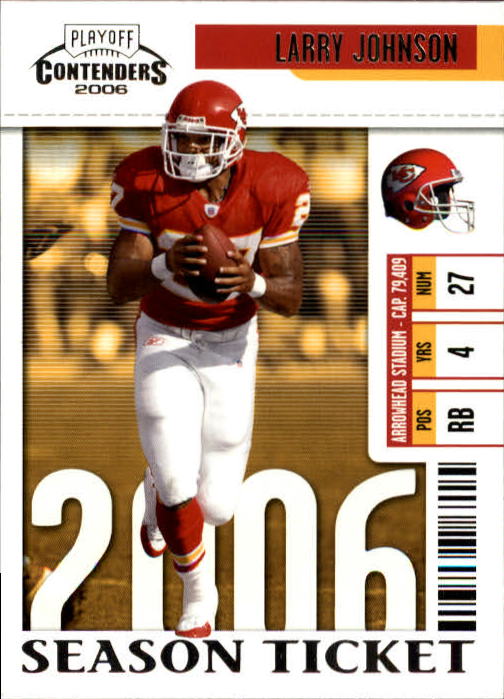 2006 Playoff Contenders #48 Larry Johnson