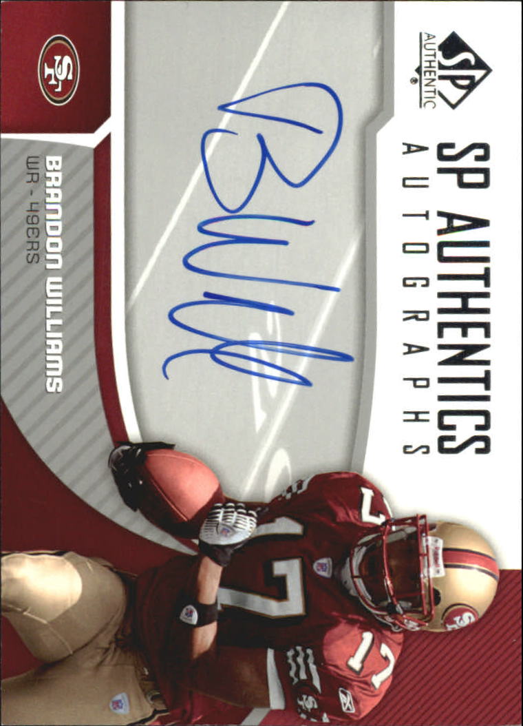 2006 SP Authentic Autographs #SPBW Brandon Williams