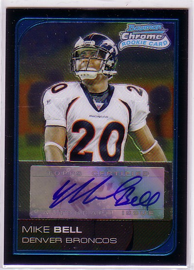 2006 Bowman Chrome Rookie Autographs #232 Mike Bell D