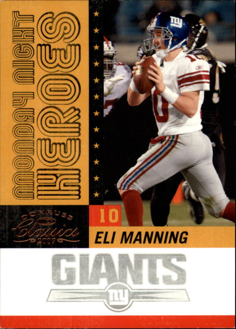 2007 Donruss Classics Monday Night Heroes Bronze #8 Eli Manning