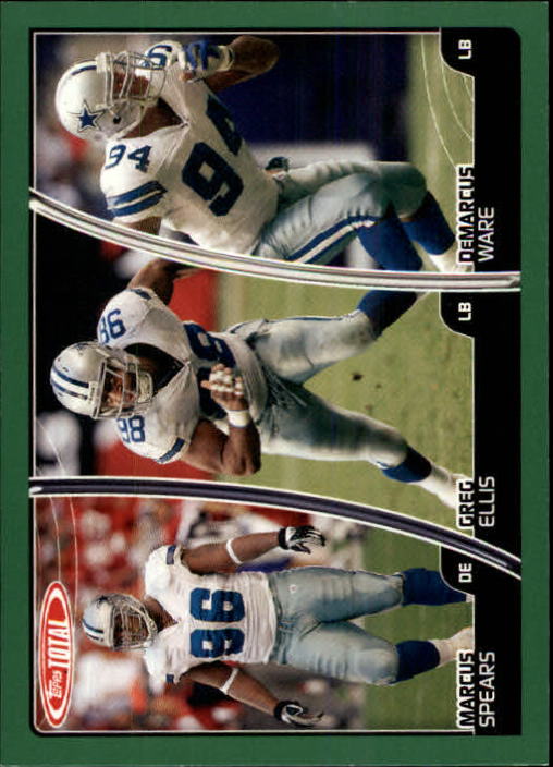 2007 Topps Total #203 DeMarcus Ware/Greg Ellis/Marcus Spears