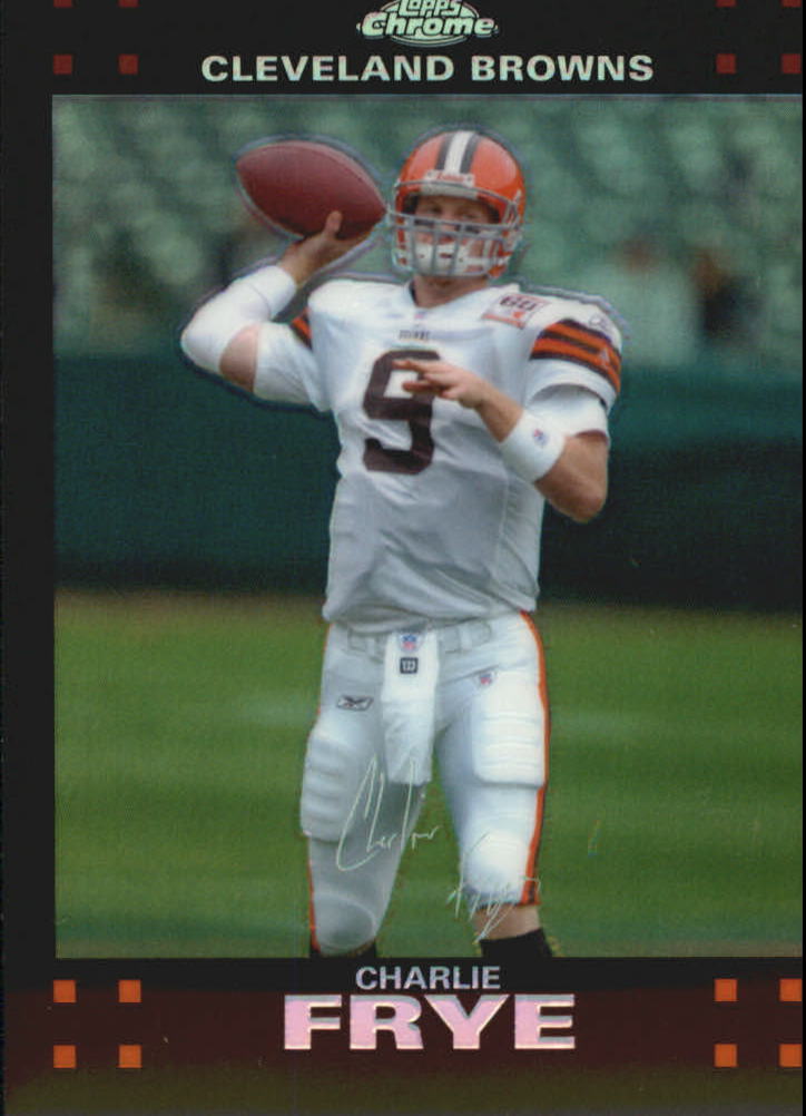 2007 Topps Chrome Refractors #TC113 Charlie Frye