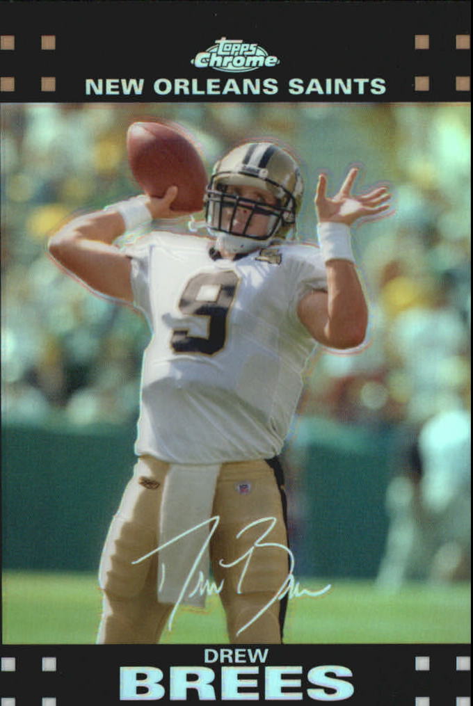 2007 Topps Chrome Refractors #TC116 Drew Brees