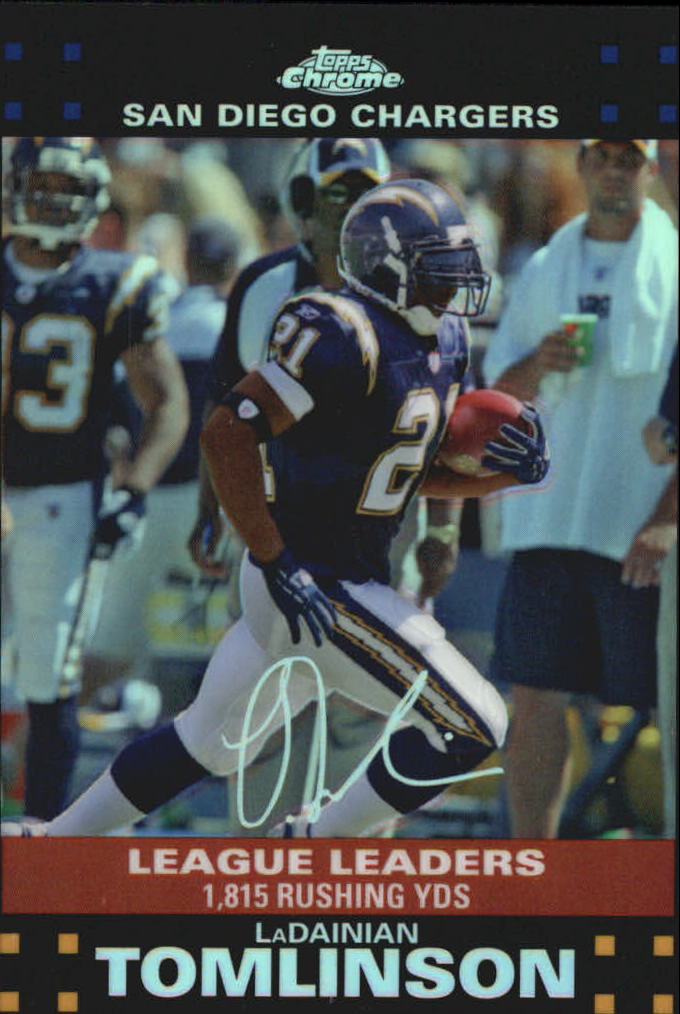 2007 Topps Chrome Refractors #TC151 LaDainian Tomlinson LL