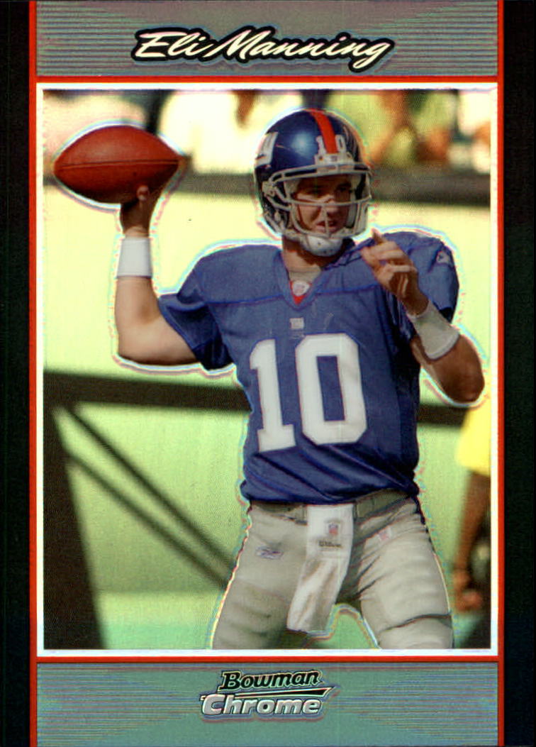2007 Bowman Chrome Refractors #173 Eli Manning