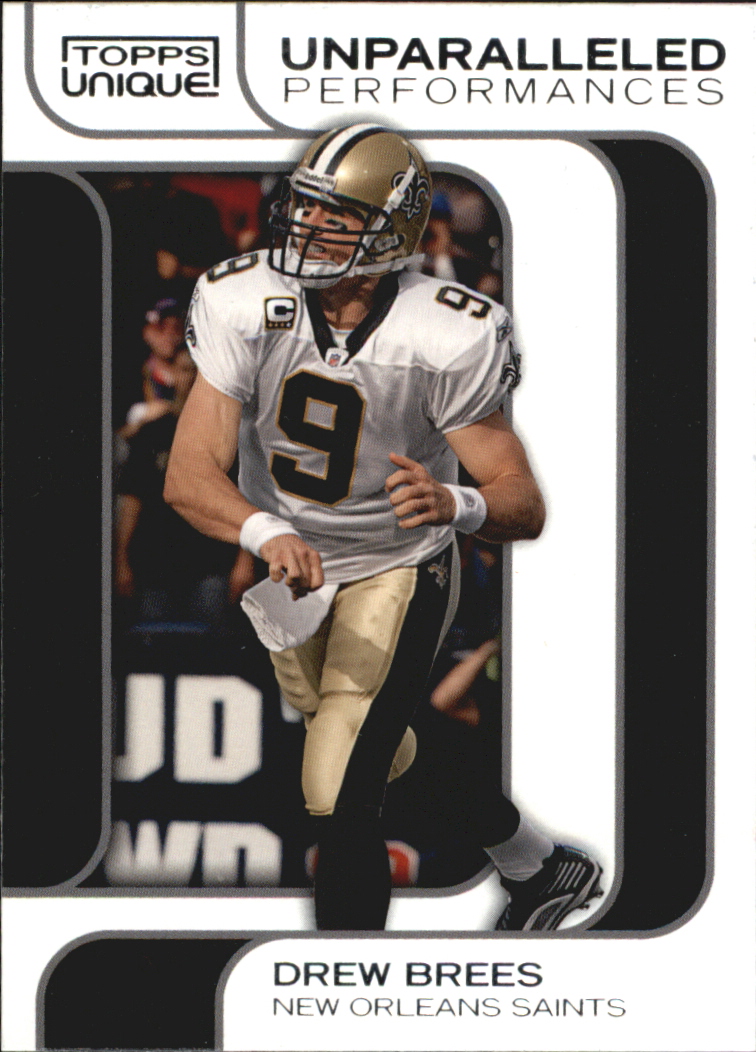2009 Topps Unique Unparalled Performances #UP1 Drew Brees