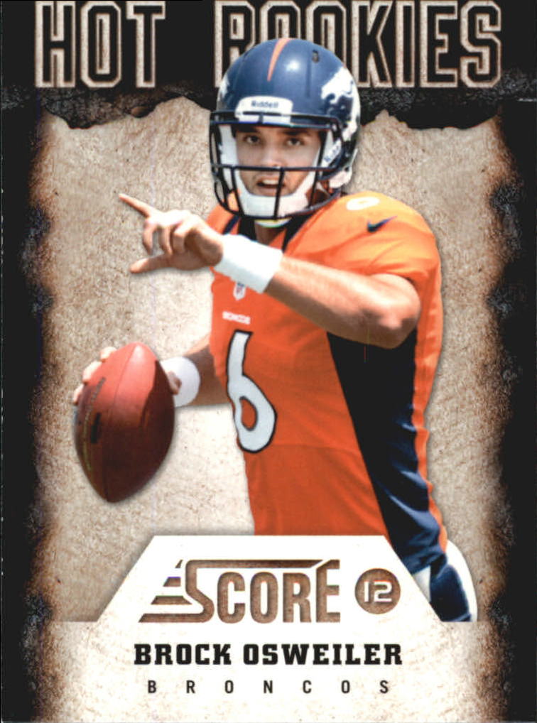 2012 Score Hot Rookies Glossy #18 Brock Osweiler