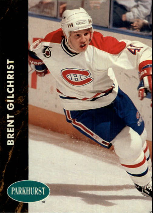 1991-92 Parkhurst #315 Brent Gilchrist