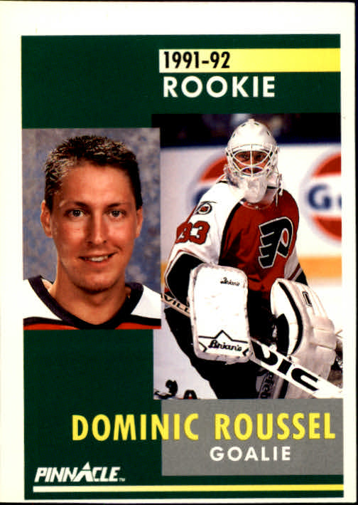 1991-92 Pinnacle #343 Dominic Roussel RC