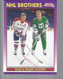 1991-92 Score American #306 The Hunter Brothers/Dale Hunter/Mark Hunter