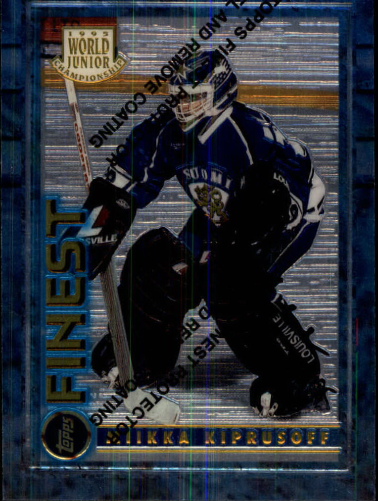 1994-95 Finest #125 Miikka Kiprusoff RC