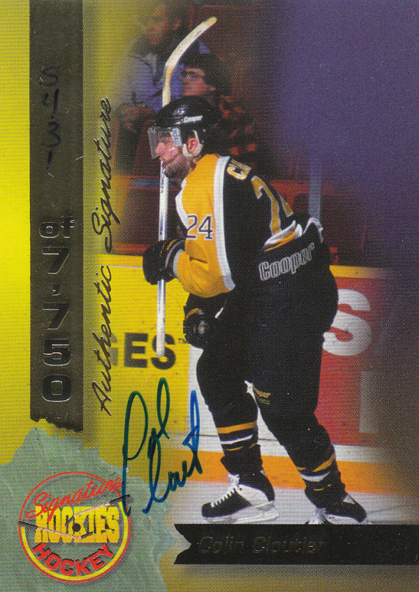 1995 Signature Rookies Signatures #4 Colin Cloutier
