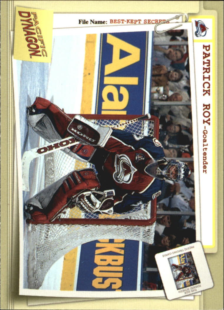 1997-98 Pacific Dynagon Best Kept Secrets #26 Patrick Roy