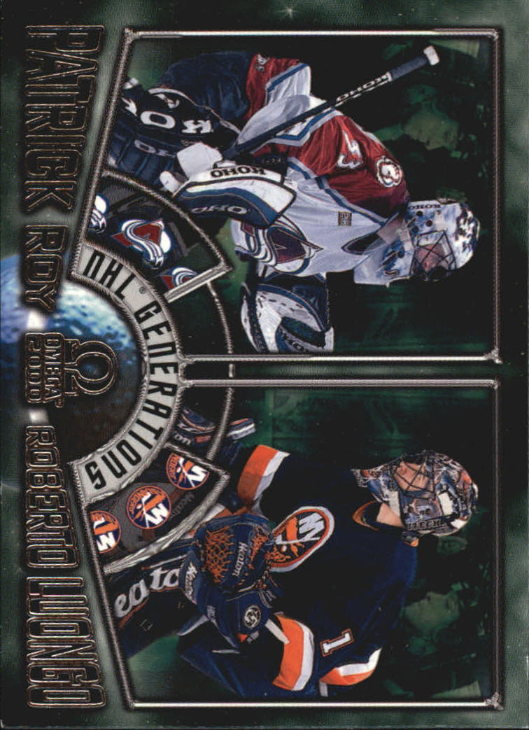 1999-00 Pacific Omega NHL Generations #4 Patrick Roy/Roberto Luongo