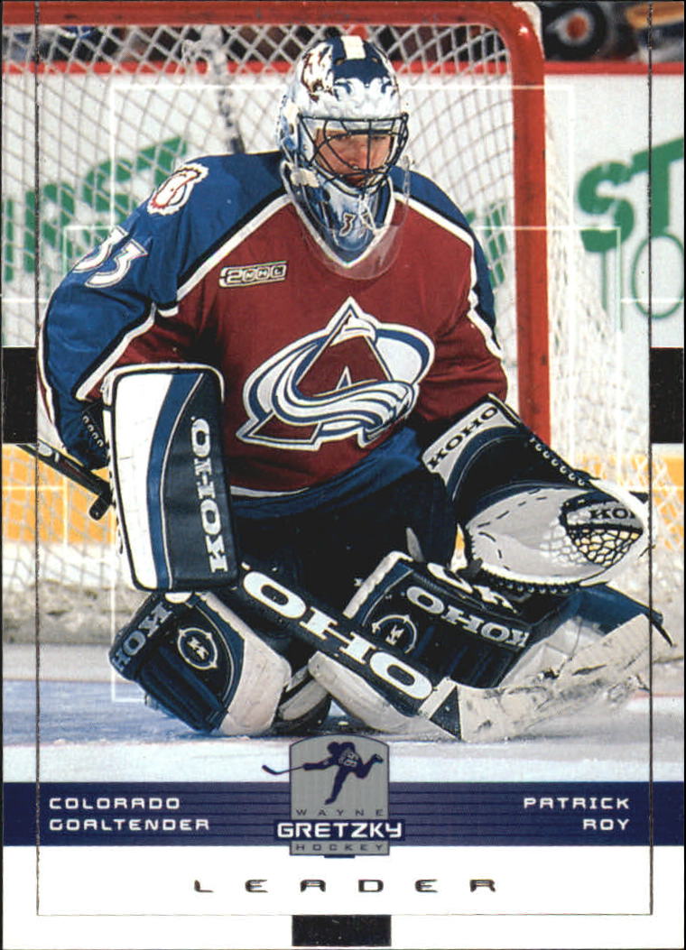 1999-00 Wayne Gretzky Hockey #50 Patrick Roy