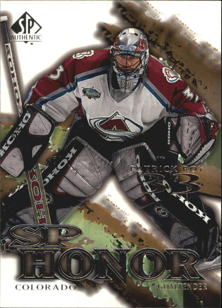 2000-01 SP Authentic Honor #SP2 Patrick Roy