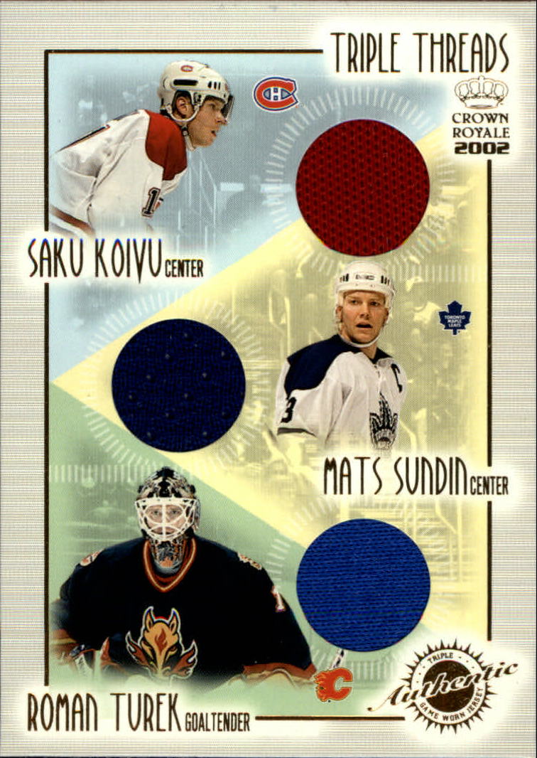 2001-02 Crown Royale Triple Threads #12 Saku Koivu/Mats Sundin/Roman Turek