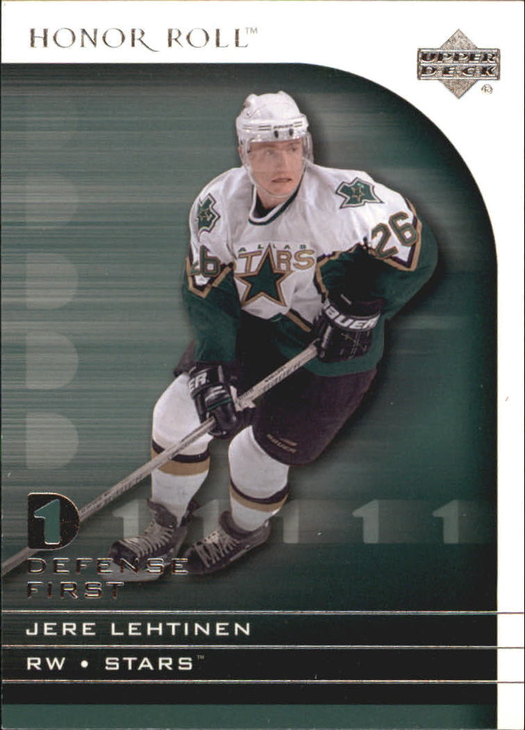 2001-02 Upper Deck Honor Roll Defense First #DF2 Jere Lehtinen
