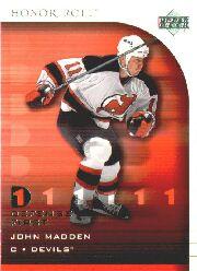2001-02 Upper Deck Honor Roll Defense First #DF5 John Madden