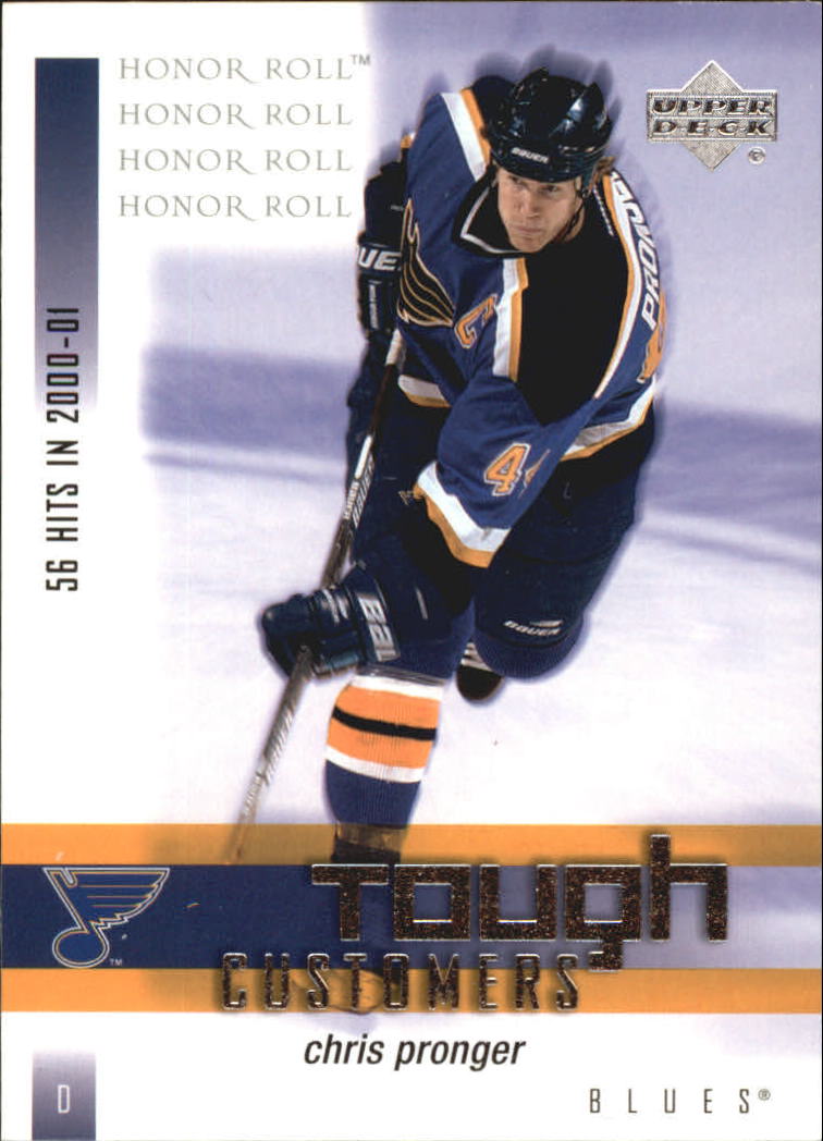 2001-02 Upper Deck Honor Roll Tough Customers #TC6 Chris Pronger