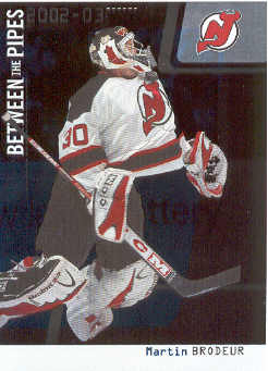 2002-03 Between the Pipes #8 Martin Brodeur