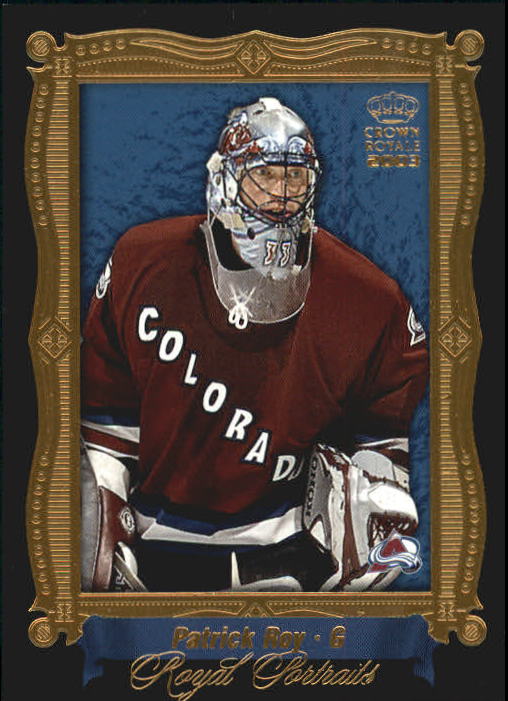 2002-03 Crown Royale Royal Portraits #3 Patrick Roy