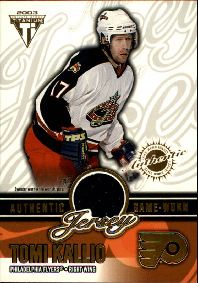2002-03 Titanium Jerseys #51 Tomi Kallio/1301